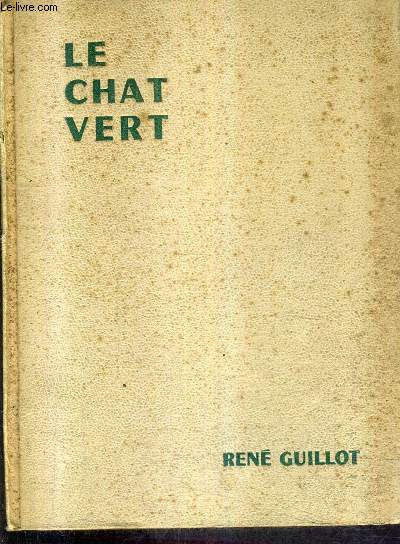 LE CHAT VERT / COLLECTION FAUVES ET JUNGLE .