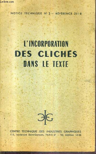 L'INCORPORATION DES CLICHES DANS LE TEXTE - NOTICE TECHNIQUE N2 REFERENCE 211-B.