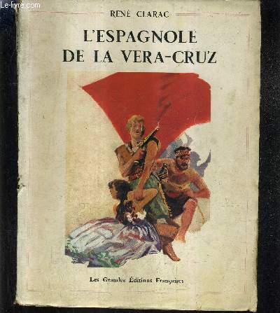 L'ESPAGNOLE DE LA VERA CRUZ.