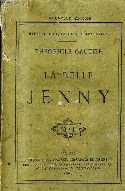 LA BELLE JENNY / COLLECTION BIBLIOTHEQUE CONTEMPORAINE / NOUVELLE EDITION.