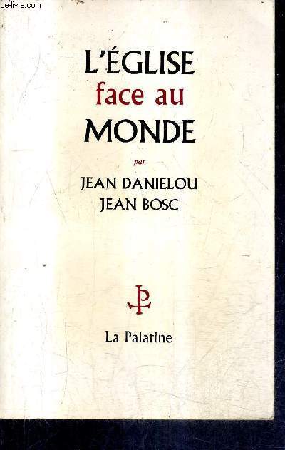 L'EGLISE FACE AU MONDE.