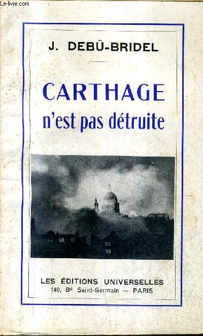 CARTHAGE N'EST PAS DETRUITE.