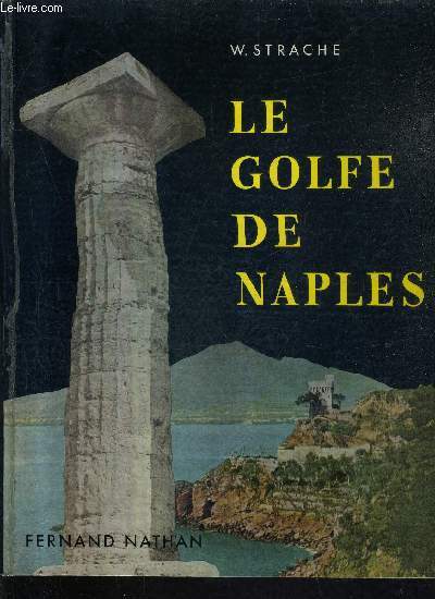 LE GOLFE DE NAPLES.