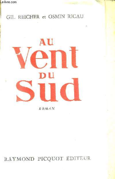 AU VENT DU SUD - ROMAN.