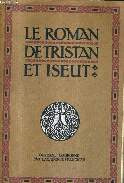 LE ROMAN DE TRISTAN ET ISEUT.