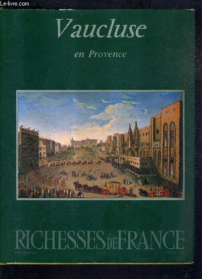 VAUCLUSE EN PROVENCE / COLLECTION RICHESSES DE FRANCE.