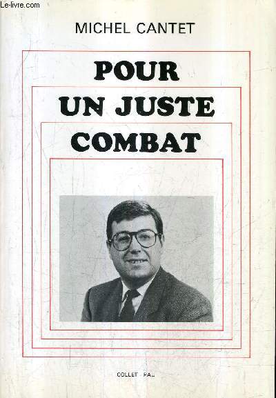 POUR UN JUSTE COMBAT.