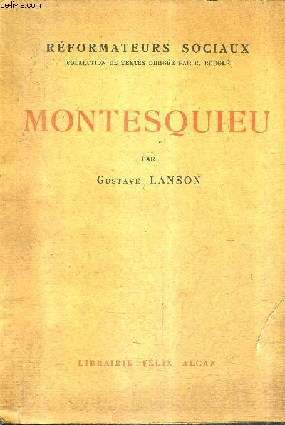 MONTESQUIEU - COLLECTION REFORMATEURS SOCIAUX.