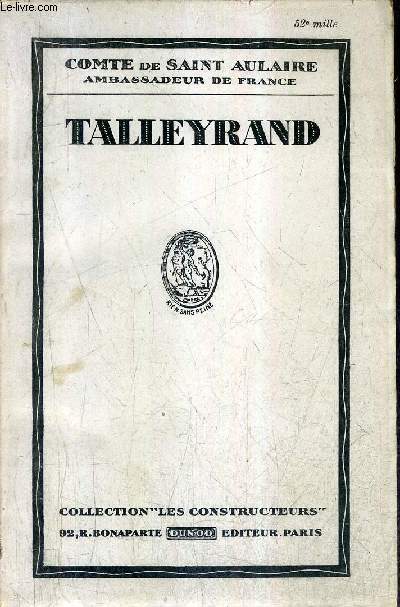 TALLEYRAND / COLLECTION LES CONSTRUCTEURS.