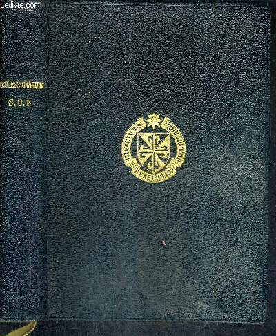 PROCESSIONARIUM JUXTA RITUM SACRI ORDINIS PRAEDICATORUM APOSTOLICA AUCTORITATE APPROBATUM REVERENDISSIMI IN CHRISTO PATRIS - EJUSDEM ORDINIS MAGISTRI GENERALIS - JUSSU RECOGNITUM ET EDITUM - ANNO DOMINI MDCCCCXXX.