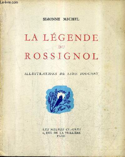 LA LEGENDE DU ROSSIGNOL.