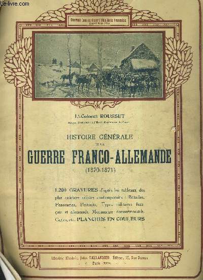 HISTOIRE GENERALE DE LA GUERRE FRANCO-ALLEMANDE 1870-1871 - TOME 2 .