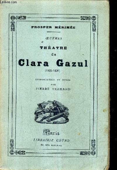 THEATRE DE CLARA GAZUL (1825-1830).