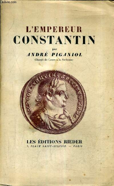 L'EMPEREUR CONSTANTIN .