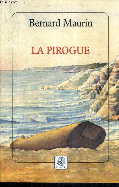 LA PIROGUE - ROMAN.