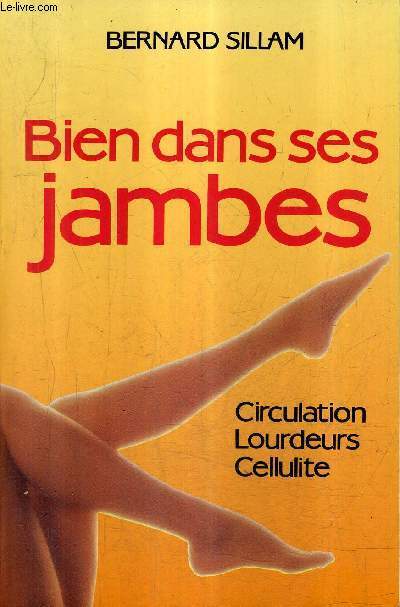 BIEN DANS SES JAMBES - CIRCULATION LOURDEURS CELLULITE.