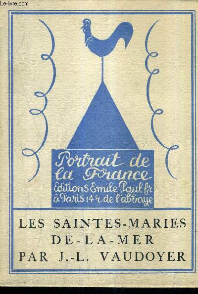 LES SAINTES MARIES DE LA MER - COLLECTION PORTRAIT DE LA FRANCE N18.