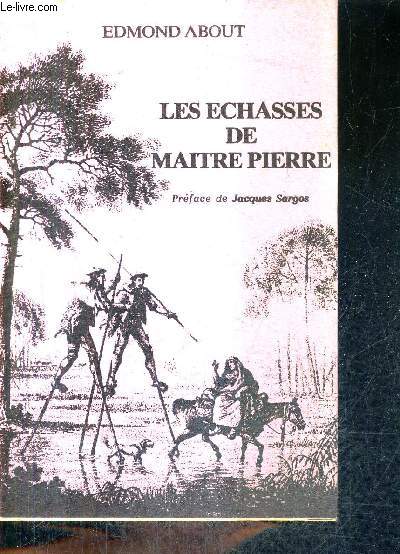 LES ECHASSES DE MAITRE PIERRE.