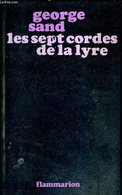 LES SEPT CORDES DE LA LYRE / COLLECTION NOUVELLE BIBLIOTHEQUE ROMANTIQUE.