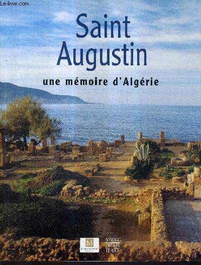 SAINT AUGUSTIN UNE MEMOIRE D'ALGERIE.