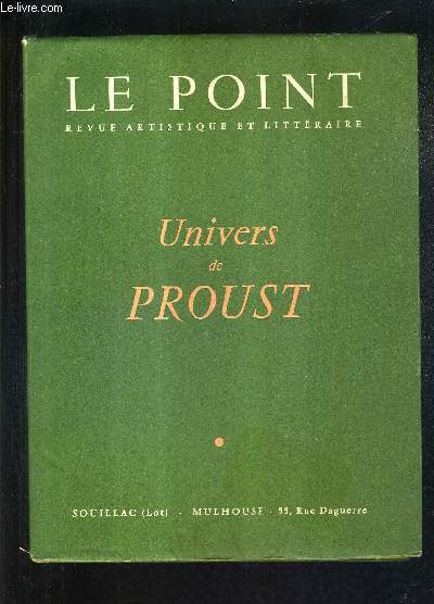 LE POINT REVUE ARTISTIQUE ET LITTERAIRE LV/LVI 1959 10E ANNEE - UNIVERS DE PROUST.