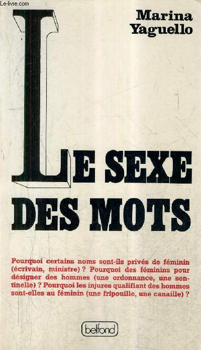 LE SEXE DES MOTS / COLLECTION LA VIE DES MOTS.