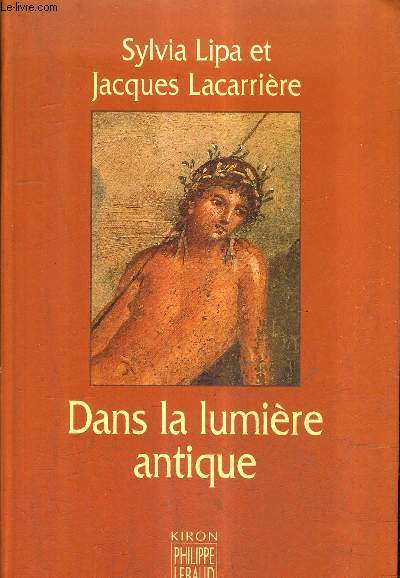 DANS LA LUMIERE ANTIQUE.