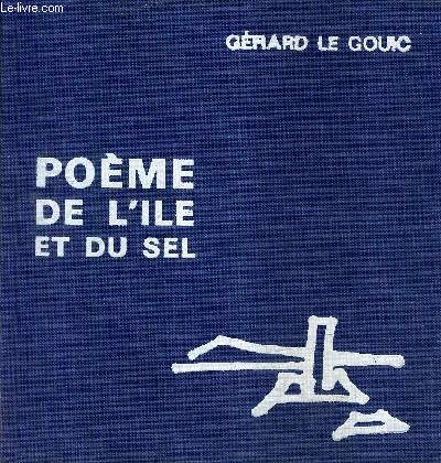 POEME DE L'ILE ET DU SEL.