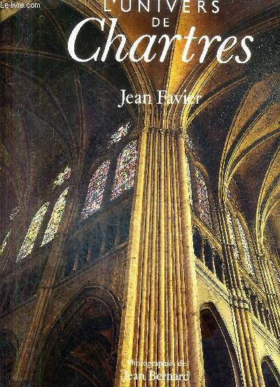 L'UNIVERS DE CHARTRES.