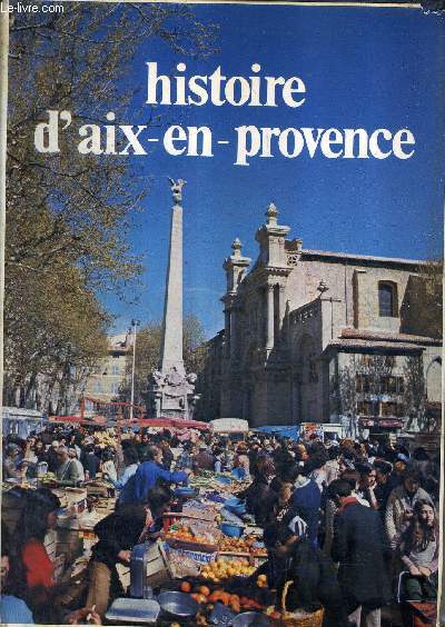 HISTOIRE D'AIX EN PROVENCE.