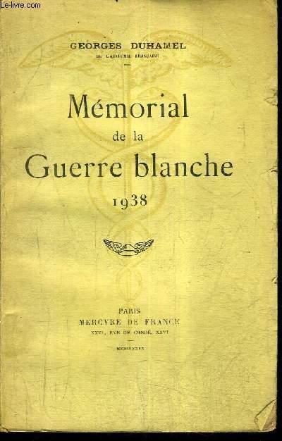 MEMORIAL DE LA GUERRE BLANCHE 1938 - ENVOI DE L'AUTEUR..