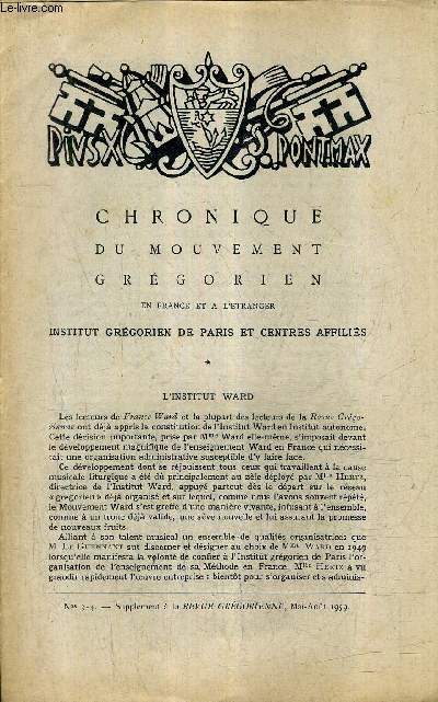 CHRONIQUE DU MOUVEMENT GREGORIEN N3-4 SUPPLEMENT A LA REVUE GREGORIENNE MAI AOUT 1959 - l'institut ward - in memoriam dom ludovic baron - monsieur hertz - sessions grgoriennes 1959 - sessions ward 1959 - IIe congrs international pour le latin vivant .