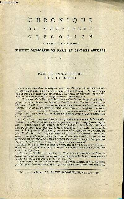 CHRONIQUE DU MOUVEMENT GREGORIEN N4 SUPPLEMENT A LA REVUE GREGORIENNE NOV-DEC. 1953 - pour le cinquantenaire du motu proprio - quelques chos des sessions grgoriennes d't - chalons sur marne - sessions de l'cole grgorienne de bretagne etc.