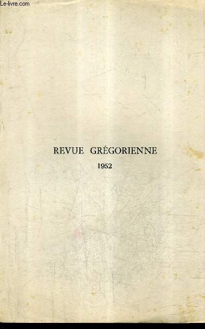 TABLE DES MATIERES : REVUE GREGORIENNE 1952 .