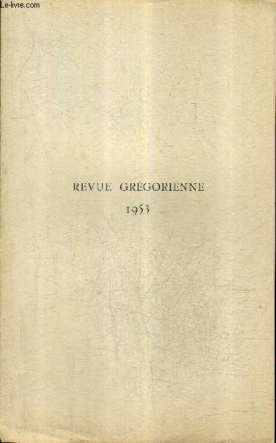 TABLE DES MATIERES : REVUE GREGORIENNE 1953 .