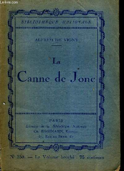 LE CANNE DE JONC / COLLECTION BIBLIOTHEQUE NATIONALE N359.