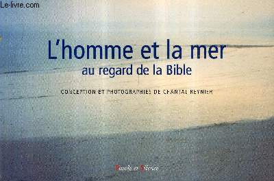 L'HOMME ET LA MER AU REGARD DE LA BIBLE.