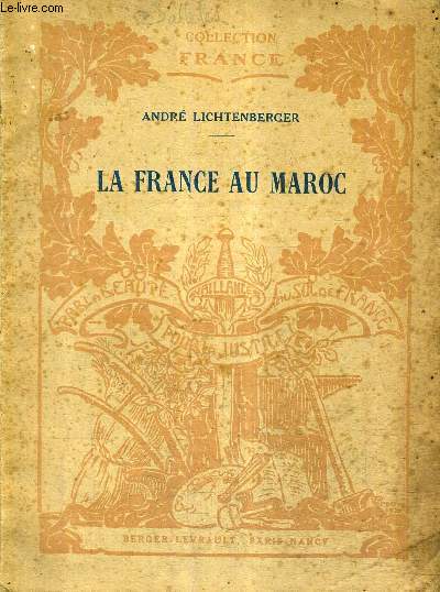 LA FRANCE AU MAROC - UN COIN DE LA GUERRE / COLLECTION FRANCE.