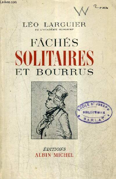 FACHES SOLITAIRES ET BOURRUS.