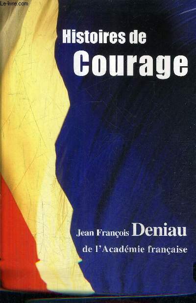 HISTOIRES DE COURAGE.