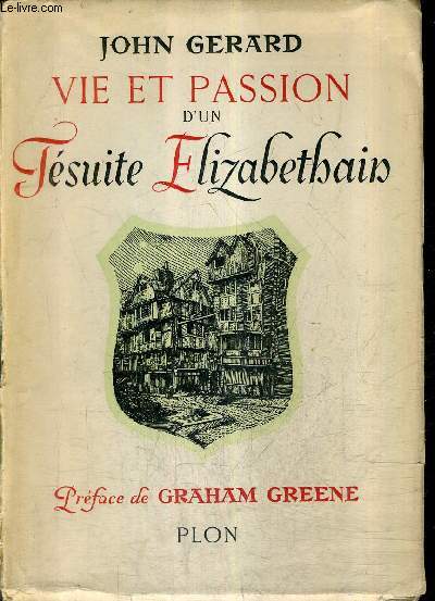 VIE ET PASSION D'UN JESUITE ELIZABETHAIN.