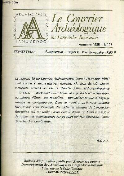 LE COURRIER ARCHEOLOGIQUE DU LANGUEDOC ROUSSILLON N23 AUTOMNE 1985 - Exemple des cadastres antiques du languedoc roussillon .