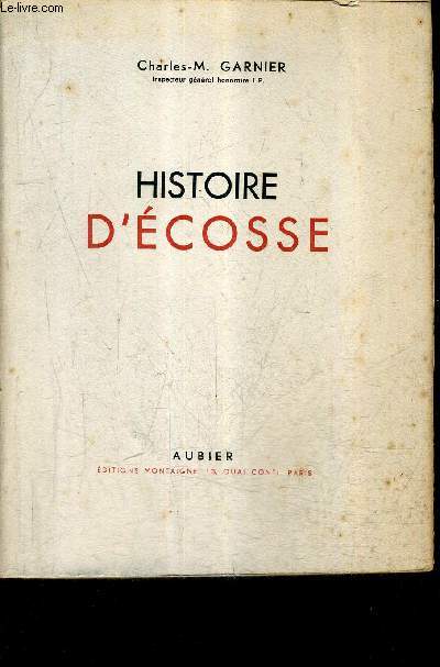 HISTOIRE D'ECOSSE.