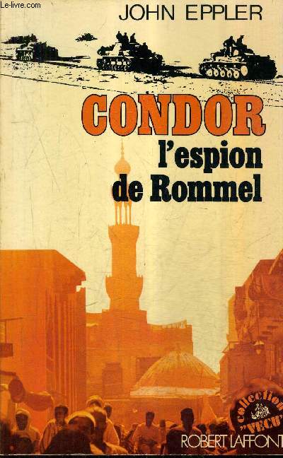 CONDOR L'ESPION DE ROMMEL / COLLECTION VECU.