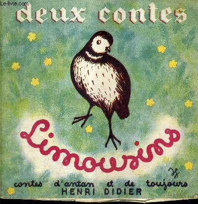 DEUX CONTES LIMOUSINS - COLLECTION CONTES D'ANTAN ET DE TOUJOURS 1ER DEGRE N3.