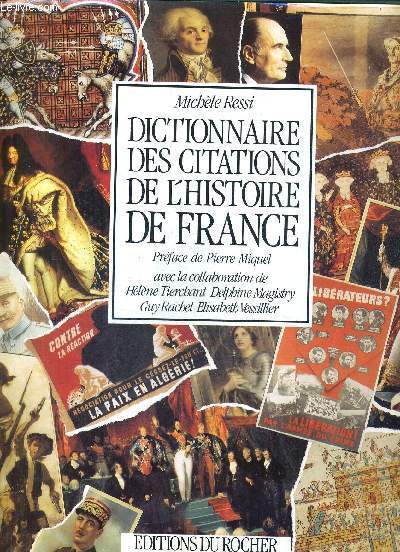 DICTIONNAIRE DES CITATIONS DE L'HISTOIRE DE FRANCE.