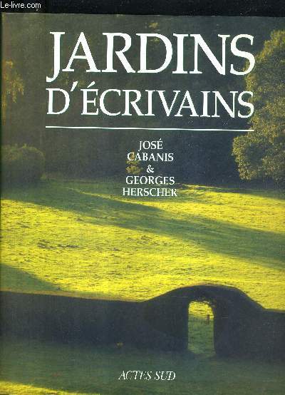 JARDINS D'ECRIVAINS.