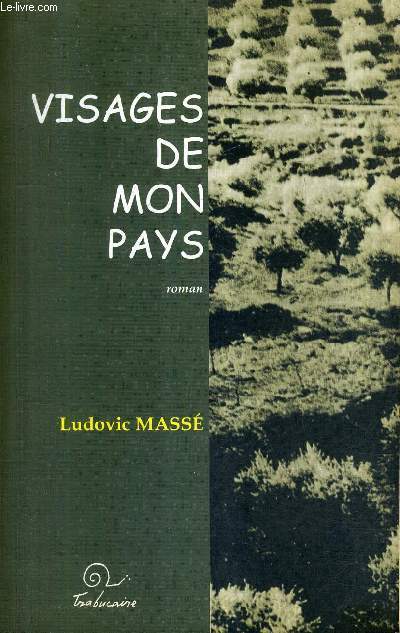 VISAGES DE MON PAYS - ROMAN / COLLECTION NOVEL.LA.