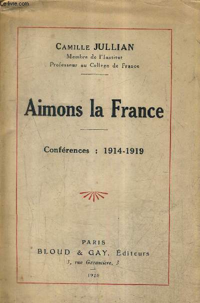 AIMONS LA FRANCE - CONFERENCES 1914-1919.