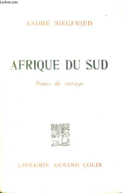 AFRIQUE DU SUD - NOTES DE VOYAGES.